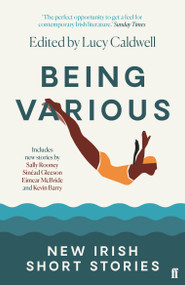Being Various (New Irish Short Stories) by Various, 9780571354108