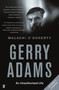 Gerry Adams: An Unauthorised Life by Malachi O'Doherty, 9780571315963