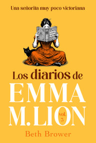 Los diarios de Emma M. Lion 3 / The Unselected Journals of Emma M. Lion, (Spanish Edition) by Beth Brower, 9791388163234