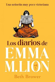 Los diarios de Emma M. Lion 3 / The Unselected Journals of Emma M. Lion, (Spanish Edition) by Beth Brower, 9791388163234