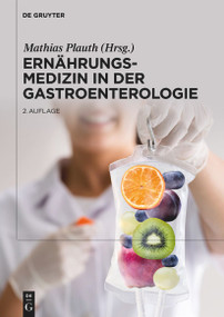 Ernährungsmedizin in der Gastroenterologie (German Edition) by Mathias Plauth, 9783119145510