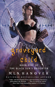 Graveyard Child by M.L.N. Hanover, 9781668283769