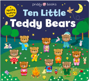 Ten Little Teddy Bears (Little Squishies) (A squishy bedtime book) by Priddy Books, 9781684497140