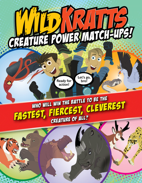 Wild Kratts Creature Power Match-Ups! (Who will win the battle to be the fastest, fiercest, cleverest creature of all?) by Media Lab Books, 9781972410042