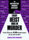 Every Heist Ends in Murder (3 cases. 10 puzzles. 20,000 possible answers. Can you catch the killer?) by Annekatrin Baumann, 9798317905019