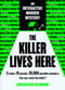 The Killer Lives Here (3 cases. 10 puzzles. 20,000 possible answers. Can you catch the killer?) by Annekatrin Baumann, 9798317905033
