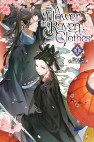 A Flower in Raven Clothes, Vol. 1 by Kouko Shirakawa, Cal Hampton, 9798855441208