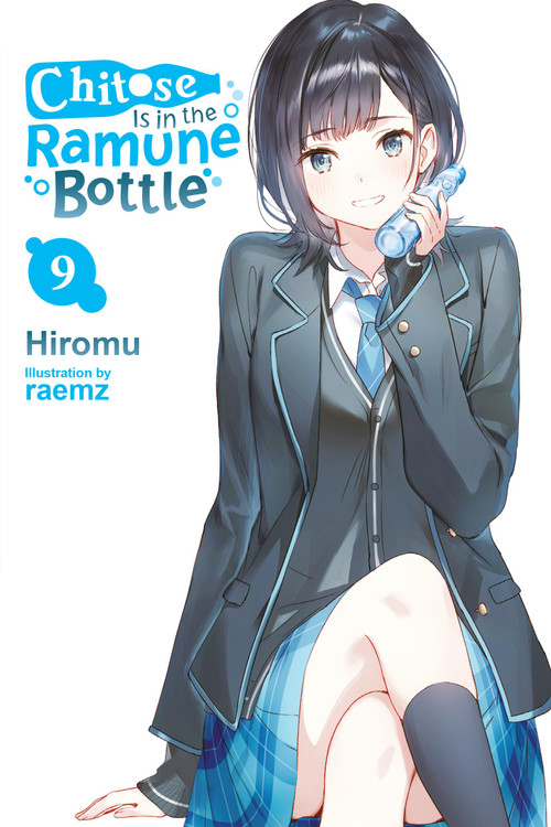 Chitose Is in the Ramune Bottle, Vol. 9 by Hiromu, Evie Lund, raemz, 9798855447323