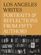 Los Angeles Writes (Portraits and Reflections from 50 Authors) by Frank Ishman, Viet Thanh Nguyen, 9781951963750