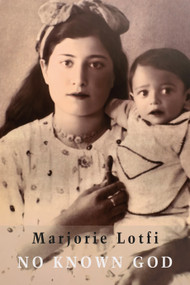 No Known God by Marjorie Lotfi, 9781780378206