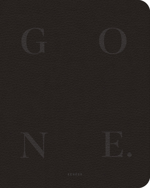 Gone. by Richard Beaven, Richard Beaven, Siân Davey, Laura Pecoroni, 9783969002506