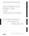 GEOGRAPHISM (An Operative Practice for Architecture: Experiments, Systems, Projects) by Valentin Kunik, Guillaume de Morsier, 9783721210651