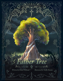 Father Tree by Brian Williams, 9781963511895