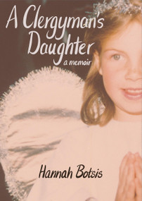 A Clergyman's Daughter by Hannah Botsis, 9781967673179
