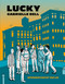 Lucky by Gabrielle Bell, Tao Lin, 9781941250716