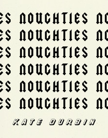 Noughties by Kate Durbin, 9798891060548