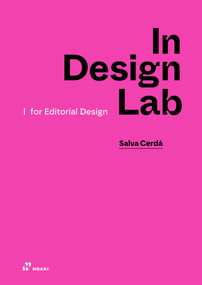 InDesign Lab for Editorial Design by Salva Cerda, 9788410651463