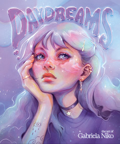 Daydreams (The Art of Gabriela Niko) by Gabriela Niko, 3dtotal Publishing, 9781915992536