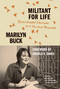 Militant for Life (Revolutionary Writings of a Political Prisoner) by Marilyn Buck, Rob McBride, Jody Sokolower, Donna Willmott, Angela Y. Davis, 9798888909393