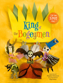 King of the Bogeymen by Stepanka Sekaninova, Filip Posivac, 9788000082899
