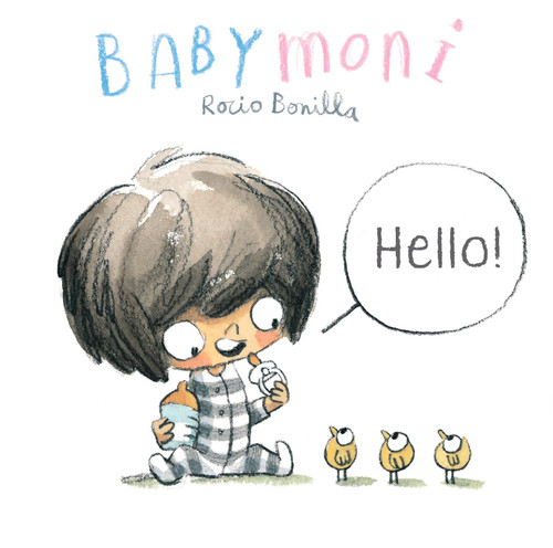 Babymoni: Hello! by Rocio Bonilla, Rocio Bonilla, 9788000079875