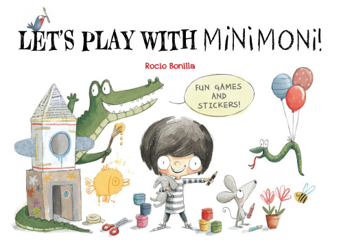 Let's Play with Minimoni! by Rocio Bonilla, Rocio Bonilla, 9788000079783
