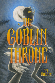 The Goblin Throne by Melanie Gillman, 9781638991847