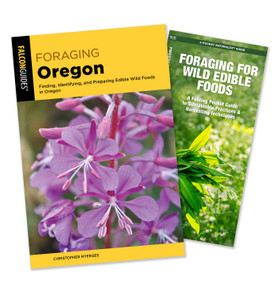 Foraging Oregon Guidebook and Folding Pocket Guide Bundle (Finding, Identifying, and Preparing Edible Wild Foods in Oregon) by Christopher Nyerges, James Kavanagh, 9781493098255