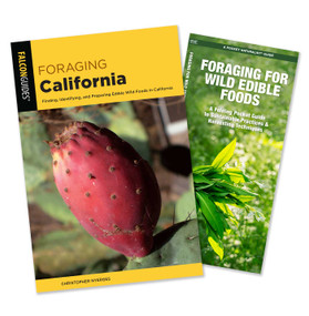 Foraging California Guidebook and Folding Pocket Guide Bundle (Finding, Identifying, and Preparing Edible Wild Foods in California) by Christopher Nyerges, James Kavanagh, 9781493098279