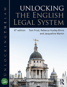 Unlocking the English Legal System by Tom Frost, Rebecca Huxley-Binns, Jacqueline Martin, 9780367277475