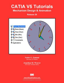 CATIA V5 Tutorials Mechanism Design & Animation Release 20 by Nader Zamani, 9781585036523