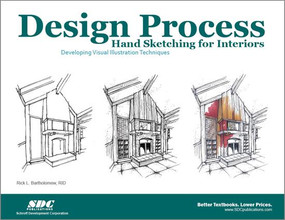 Design Process Hand Sketching for Interiors by Rick Bartholomew, 9781585038251