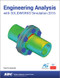 Engineering Analysis with SOLIDWORKS Simulation 2015 by Paul Kurowski, 9781585039333