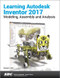 Learning Autodesk Inventor 2017 by Randy Shih, 9781630570460