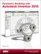Parametric Modeling with Autodesk Inventor 2015 by Randy H. Shih, 9781585038824