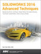 SOLIDWORKS 2016 Advanced Techniques by Paul Tran, 9781630570026
