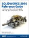 SOLIDWORKS 2016 Reference Guide (Including unique access code) by David Planchard, 9781585039890
