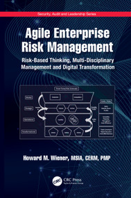 Agile Enterprise Risk Management (Risk-Based Thinking, Multi-Disciplinary Management and Digital Transformation) by Howard M. Wiener, 9781032037035