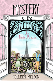 The Paris Puzzle by Colleen Nelson, Peggy Collins, 9781772784206