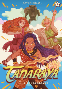 Tanaraya Book 1 (The Yaksa Slayer) by Kathrinna R., 9789819454198
