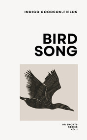Bird Song (An Anthology of Black Birders) by Indigo Goodson-Fields, 9781682194799