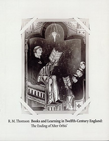 Books and Learning in Twelfth-Century England (The Ending of 'Alter Orbis') by Rodney M Thomson, 9780955370205
