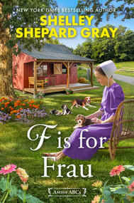 F is for Frau by Shelley Shepard Gray, 9781496766281