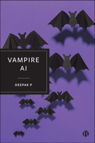 Vampire AI by Deepak Padmanabhan, 9781529260410