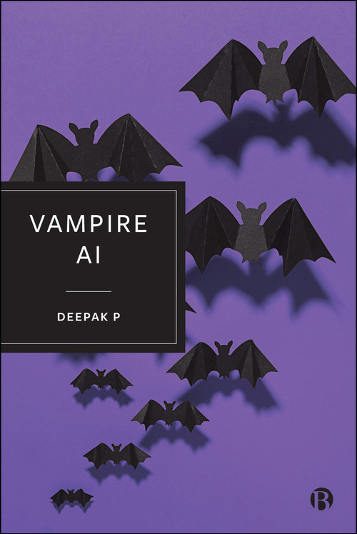 Vampire AI by Deepak Padmanabhan, 9781529260410