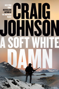 A Soft White Damn (A Longmire Mystery) by Craig Johnson, 9798217379569