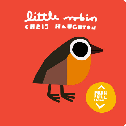 Little Robin by Chris Haughton, Chris Haughton, 9781536252811