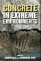 Concrete in Extreme Environments by John Bull, Ziangming Zhou, 9781849953276