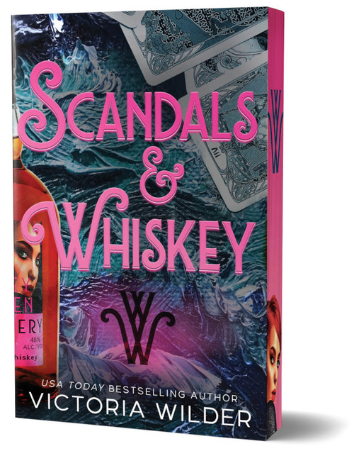 Scandals & Whiskey (Deluxe Edition) by Victoria Wilder, 9781464279669