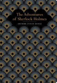 The Adventures of  Sherlock Holmes by Arthur Conan Doyle, Arthur Conan Doyle, Arthur Conan Doyle, 9781914602986